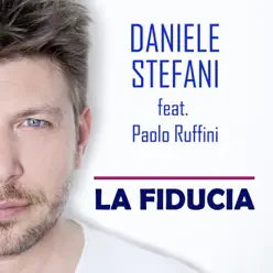 La fiducia (feat. Paolo Ruffini) - Single - Daniele Stefani La fiducia (feat. Paolo Ruffini) - Single - Daniele Stefani