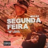 Segunda-feira (feat. Zaca de Chagas) - Single