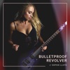 Bulletproof Revolver - Single