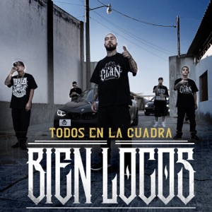 Todos en la Cuadra Bien Locos (feat. C-Kan, Gera MX, Santa Fe Klan & Neto Peña) - Single