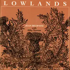 Lowlands (feat. Abby Newton) by Jean Redpath album reviews, ratings, credits