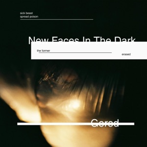 Gored / New Faces in the Dark - Single
