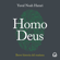 Yuval Noah Harari - Homo Deus
