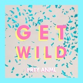 Get Wild - EP artwork