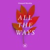 All the Ways (feat. Sarah Elmer) - Single