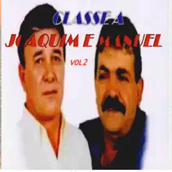 Classe A Vol. 2 - Joaquim e Manuel