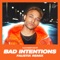 Bad Intentions (Faustix Remix) artwork