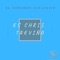 El Chris Treviño - El Comando Exclusivo lyrics