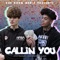 Callin' You (feat. Kamrin Houser) - Kyle McKinley lyrics