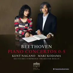 Beethoven: Piano Concertos 0-5 by Mari Kodama, Kent Nagano & Deutsches Symphonie-Orchester Berlin album reviews, ratings, credits
