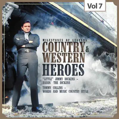 Milestones of Legends: Country & Western Heroes, Vol. 7 - Little Jimmy Dickens