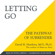 David R. Hawkins, MD. PHD. - Letting Go