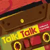 Stream & download Talk Talk (feat. Zamunda) - Single