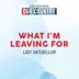 What I'm Leaving For (ACM Presents: Our Country) - Single album cover