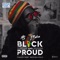 Black and Proud (feat. 2baba) - MS lyrics