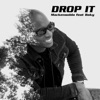 Drop It (feat. Baky) - Single