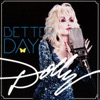 Better Day, 2011