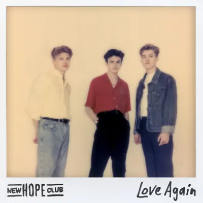Love Again - Single - New Hope Club