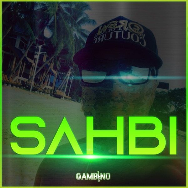 Sahbi - Single - Gambino