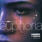 Labrinth & Zendaya - All for Us