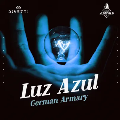 Luz Azul - Single - German Armary