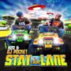 Stay In Your Lane album lyrics, reviews, download