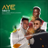 Aye (feat. Sounds & Chinko Ekun) artwork