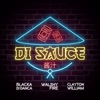 Blacka Di Danca - Di Sauce (feat. Walshy Fire & Clayton William)