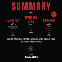 Quality Summaries - Summary Box Set: Volume 3: Contains Summaries of The Complete Guide to Fasting, The Obesity Code & The Diabetes Code (Unabridged) artwork