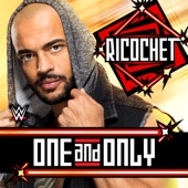 WWE - One and Only (Ricochet)