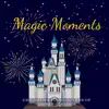 Magic Moments: Children's Piano Covers of Disney Classics album lyrics, reviews, download