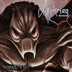 School's Out - Single - Blitzkrieg School's Out - Single - Blitzkrieg