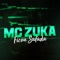 Ficou Safada - MC Zuka lyrics