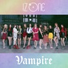 IZ*ONE - Vampire