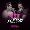 Me Beija Sem Pressão (Ao Vivo) - Single