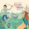 Stream & download Elvide et Milon, la musique au temps du Moyen Âge