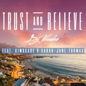 Trust and Believe (feat. Sarah-Jane Thomas & Kimosabe) artwork