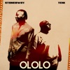 Ololo (feat. Teni) - Single
