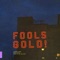 Fools Gold! - Garrett Merk lyrics