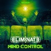 Eliminate - Mind Control