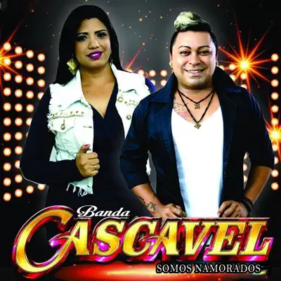 Somos Namorados - Single - Banda Cascavél