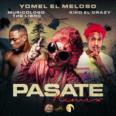 Pasate (Remix) - Single - Yomel El Meloso