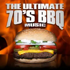 The Ultimate 70's BBQ Music by Various Artists album reviews, ratings, credits
