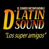 D'Latin Sound - De aky pa'ya