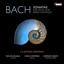 Bach: Sonatas for Violin and Basso Continuo, BWV 1021-1024 by Lorenzo Ghielmi, La Divina Armonia, Mayumi Hirasaki & Anna Camporini album reviews, ratings, credits
