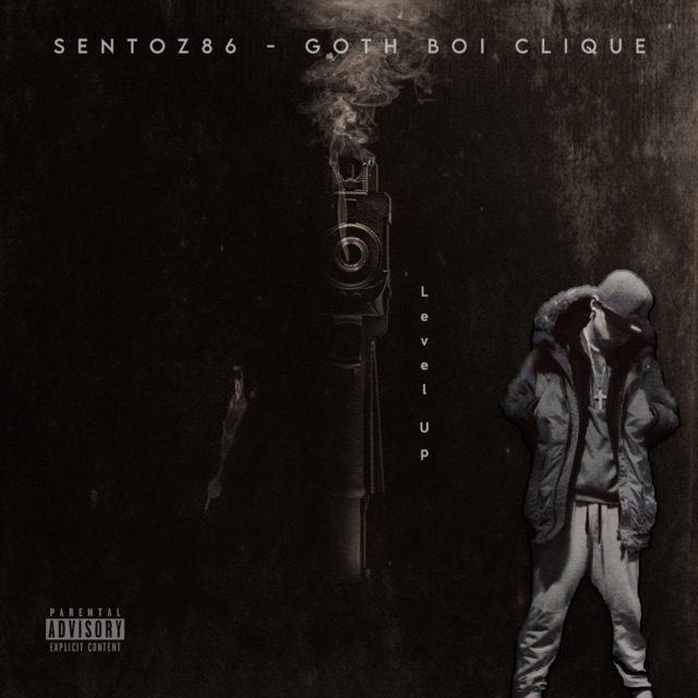 Goth Boi Clique Level Up (feat. Sentoz86) - Single Album Cover