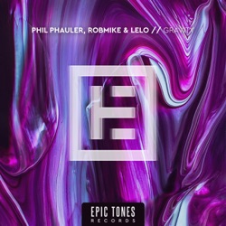 Phil Phauler - Gravity (feat. RobMike & Lelo)