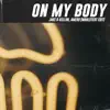 On My Body (Wahlstedt Edit) - Single album lyrics, reviews, download