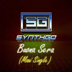 Buona Sera (Maxi) - EP by Synthgo album reviews, ratings, credits