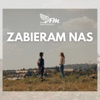 Zabieram Nas - Single